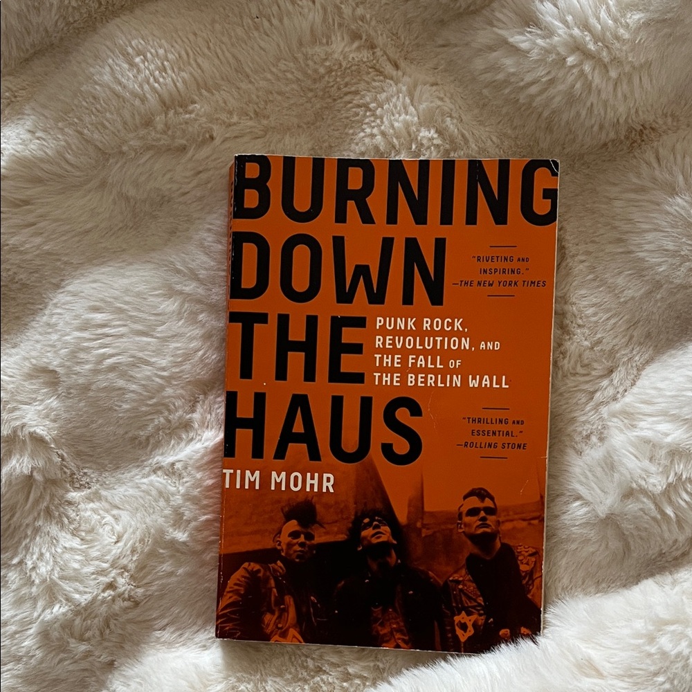 Burning Down the Haus Tim Mohr | Punk Rock Berlin Wall | Paperback